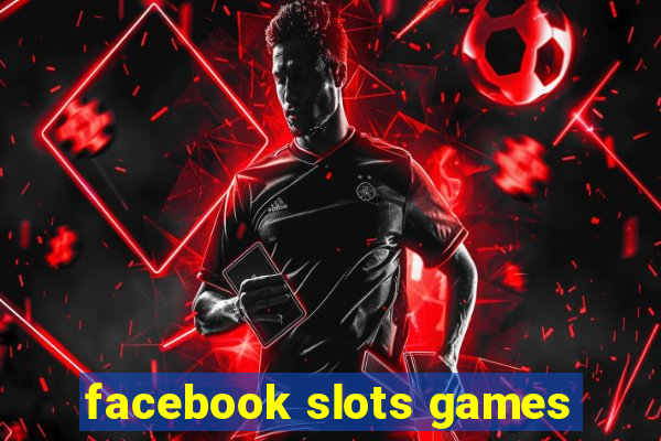 facebook slots games