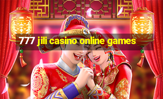 777 jili casino online games