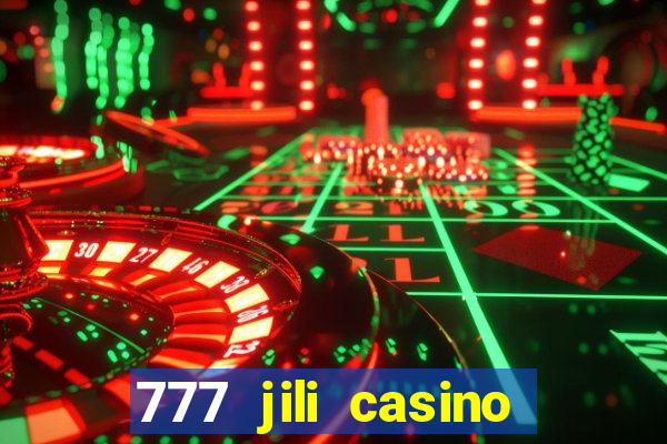 777 jili casino online games