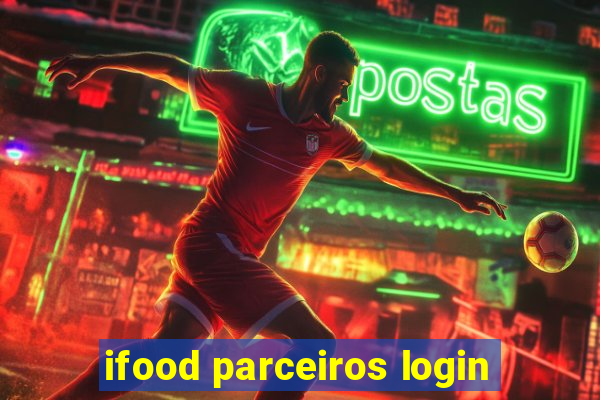 ifood parceiros login