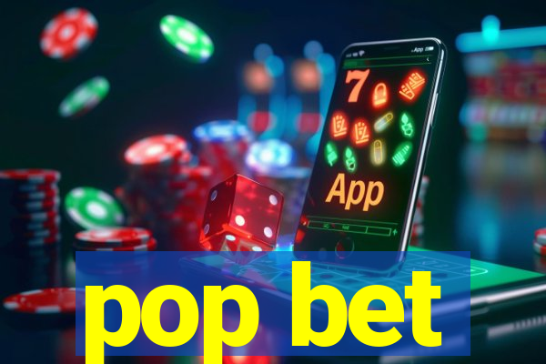 pop bet