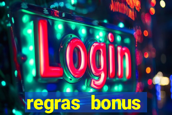 regras bonus estrela bet