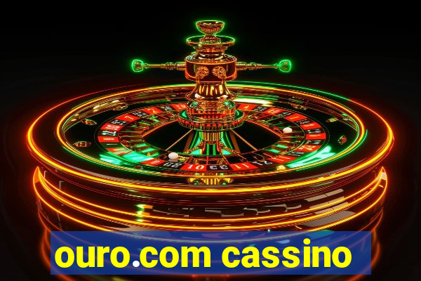 ouro.com cassino