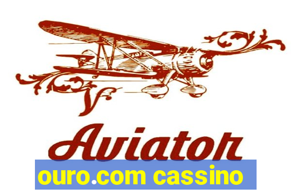 ouro.com cassino