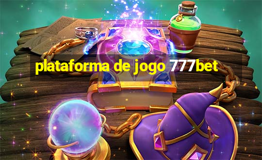 plataforma de jogo 777bet