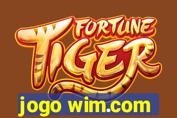 jogo wim.com