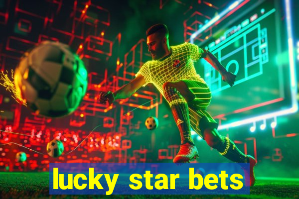 lucky star bets