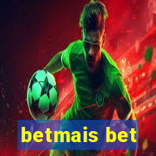 betmais bet