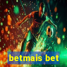 betmais bet