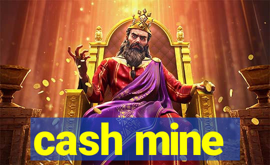 cash mine