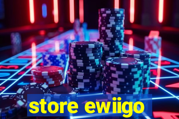 store ewiigo