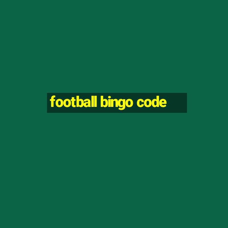 football bingo code