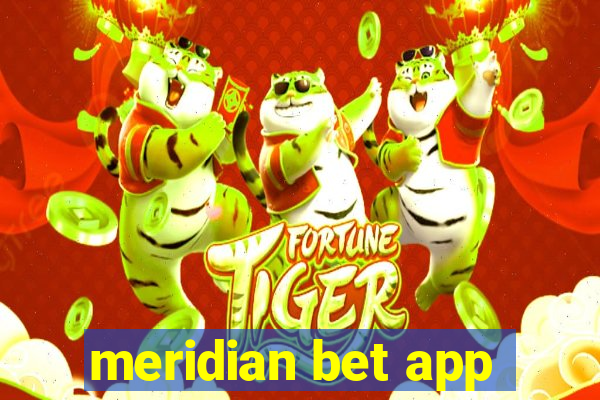 meridian bet app