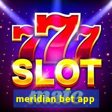 meridian bet app