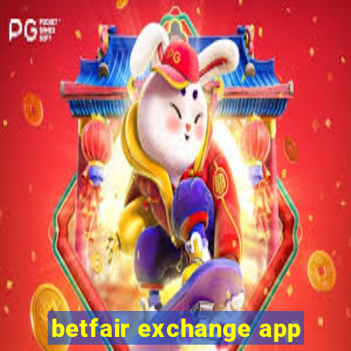 betfair exchange app