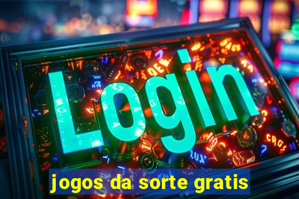 jogos da sorte gratis