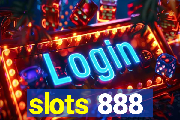 slots 888