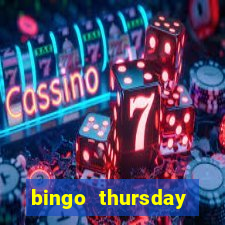 bingo thursday night near me