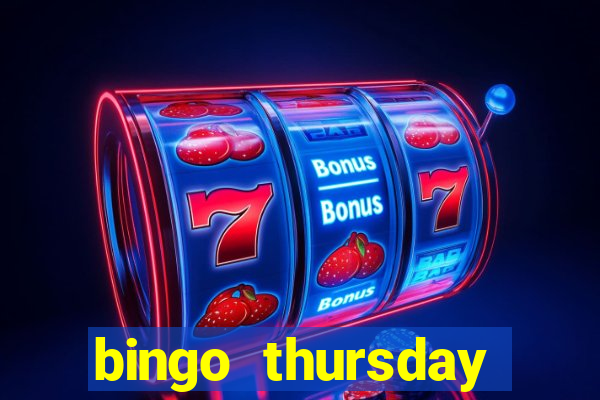 bingo thursday night near me