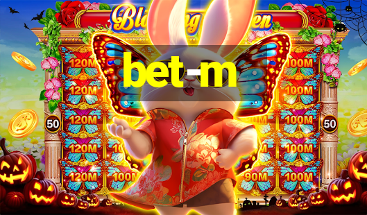 bet-m