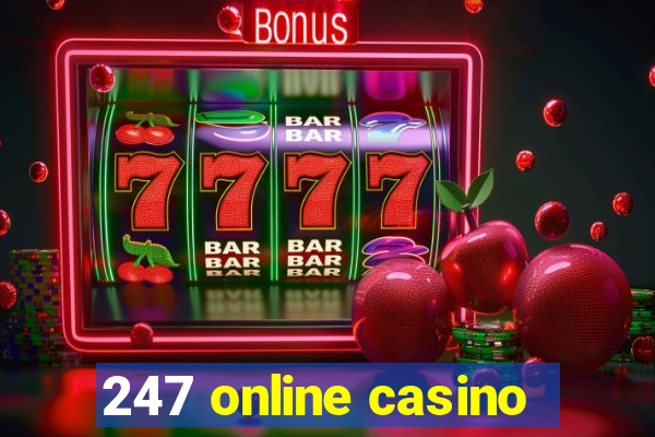 247 online casino