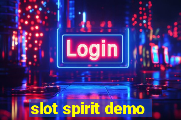 slot spirit demo