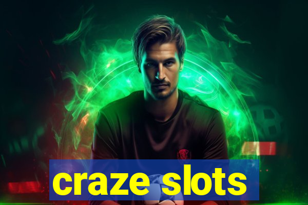 craze slots