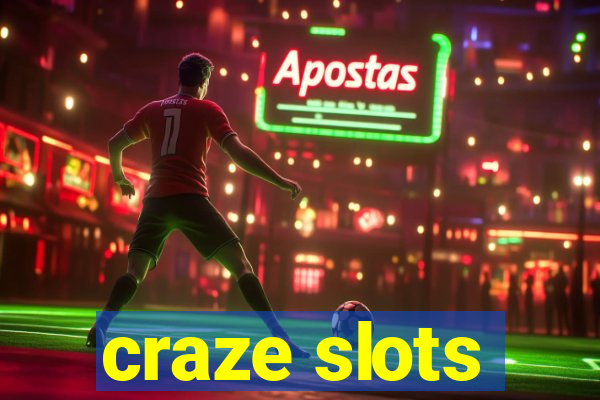 craze slots