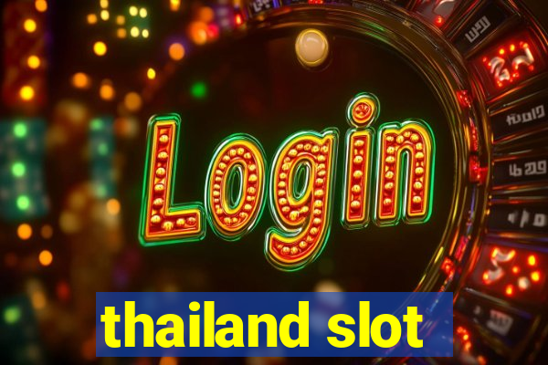 thailand slot