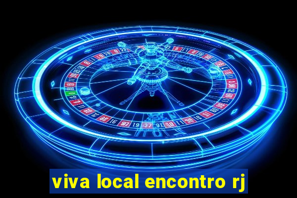 viva local encontro rj