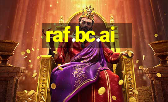 raf.bc.ai