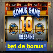 bet de bonus