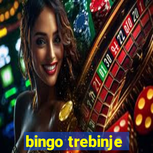 bingo trebinje