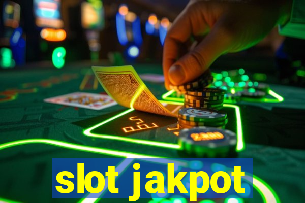 slot jakpot