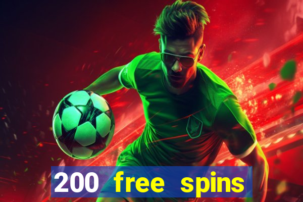 200 free spins online casino