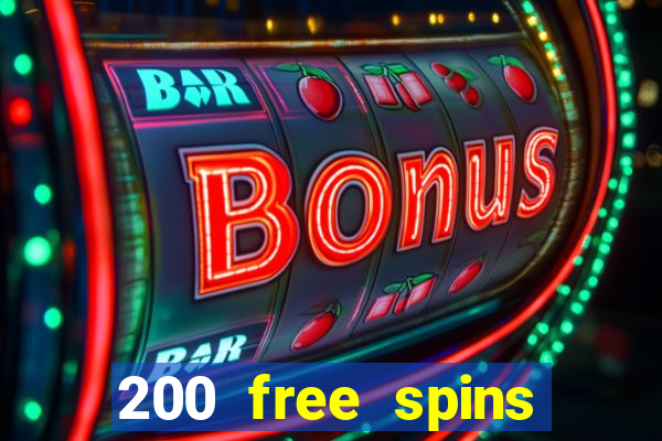 200 free spins online casino