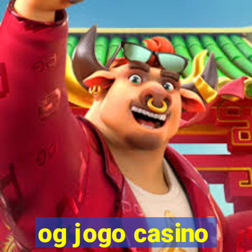 og jogo casino