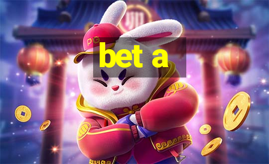 bet a