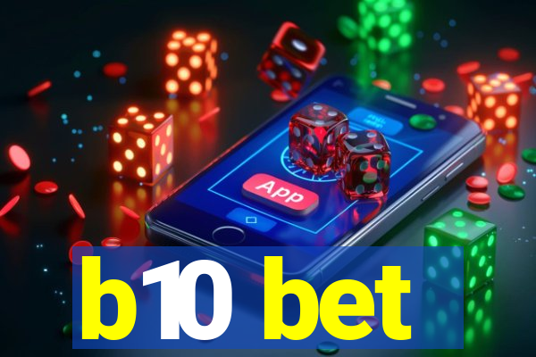 b10 bet