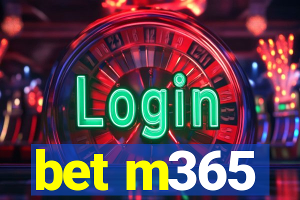 bet m365