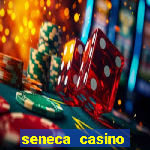 seneca casino niagara falls