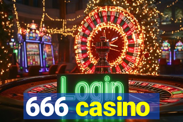 666 casino