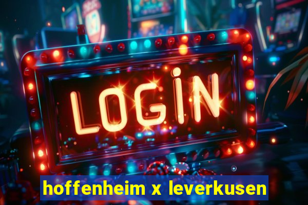 hoffenheim x leverkusen