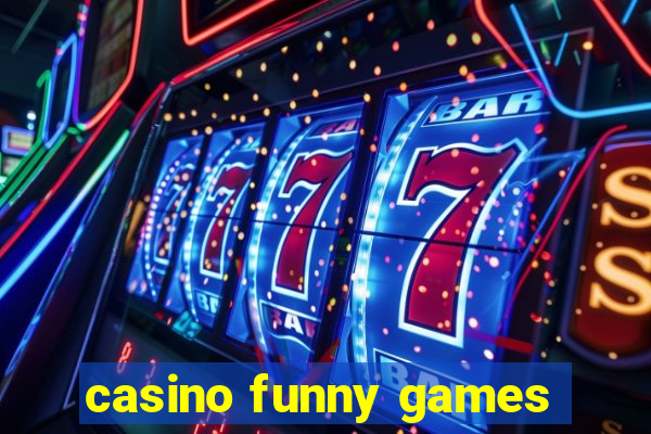 casino funny games