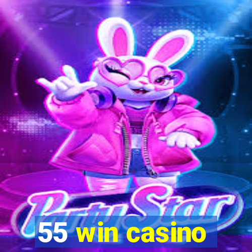 55 win casino