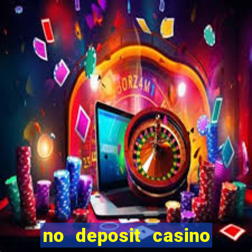 no deposit casino free money