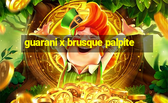 guarani x brusque palpite