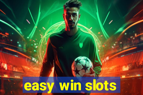 easy win slots