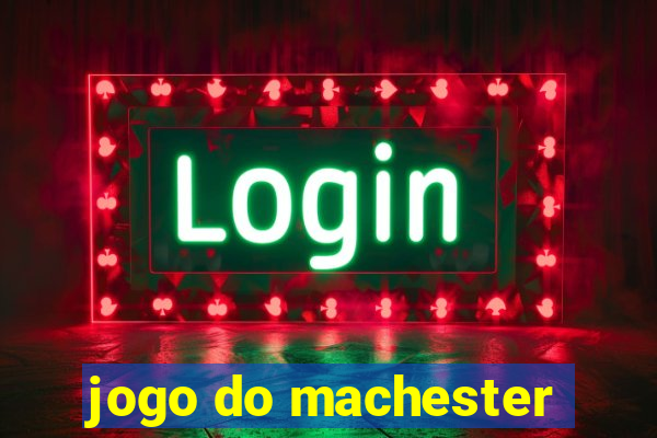 jogo do machester