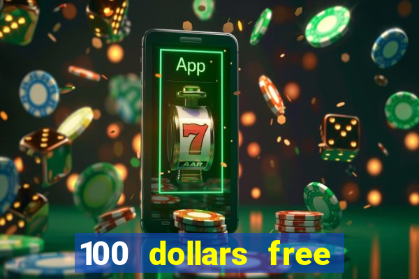 100 dollars free no deposit casino